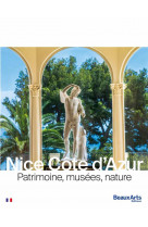 Nice cote d'azur : patrimoine, musees, nautre