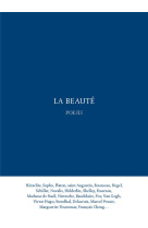 La beaute  -  anthologie