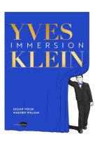 Yves klein : immersion