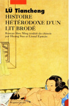 Histoire heterodoxe d'un lit brode