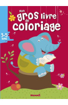 Mon gros livre de coloriage : elephant  -  3/5 ans