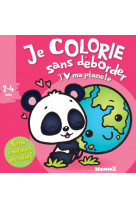 Je colorie sans deborder tome 45 : j'aime ma planete  -  2/4 ans