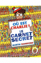 Ou est charlie ? : le carnet secret