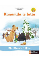 Un monde a lire - serie blanche : kimalila le lutin (edition 2019)
