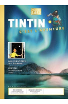 Tintin, c'est l'aventure n.6 : aux frontieres de l'etrange
