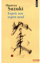 Esprit zen, esprit neuf