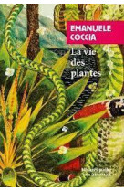 La vie des plantes : une metaphysique du melange