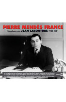 Pierre mendes france entretiens avec jean lacouture (1980 1981)