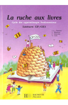 La ruche aux livres cp/ce1 - livre de l'eleve - ed.1991
