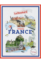 Guide du routard : voyages france (edition 2020)