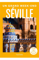 Un grand week-end : seville