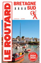 Guide du routard : bretagne sud (edition 2024/2025)