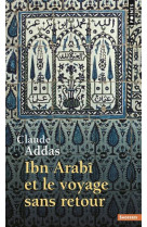 Ibn arabi et le voyage sans retour