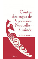 Contes des sages de papouasie-nouvelle-guinee