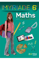 Myriade : mathematiques  -  6e  -  manuel de l'eleve