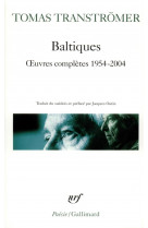 Baltiques  -  oeuvres completes, 1954-2004