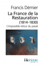 La france de la restauration 1814-1830