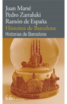 Histoires de barcelone  -  historias de barcelona