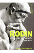 Rodin : l'invention permanente