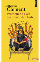 Promenade avec les dieux de l'inde