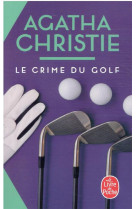 Le crime du golf (nouvelle traduction revisee)
