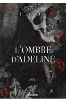 L'ombre d'adeline tome 1