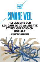 Reflexions sur les causes de la liberte et de l'oppression sociale  -  le pouvoir des mots