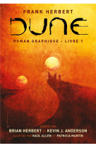 Dune, le roman graphique tome 1