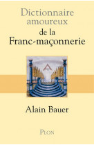 Dictionnaire amoureux : de la franc-maconnerie
