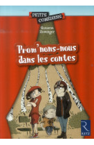 Prom'nons-nous dans les contes