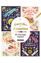 Energies et divination : 40 coloriages mystere