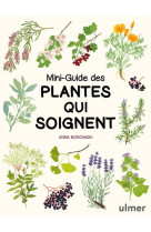 Mini-guide des plantes qui soignent