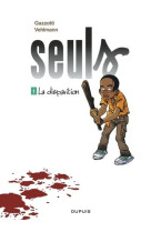 Seuls tome 1 : la disparition