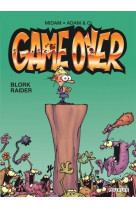 Game over tome 1 : blork raider
