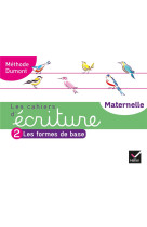 Les cahiers d'ecriture - maternelle ms, gs éd. 2020 - cahier n°2 : les formes de base