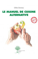 Le manuel de cuisine alternative - illustrations, couleur