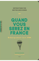 Quand vous serez en france - debarquement juin 1944