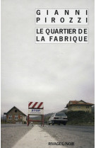 Le quartier de la fabrique