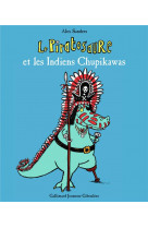 Le piratosaure et les indiens chupikawas