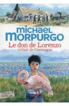 Le don de lorenzo : enfant de camargue