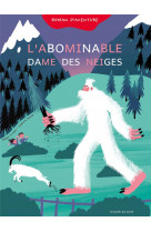 Premiere lecture syllabee : l'abominable dame des neiges