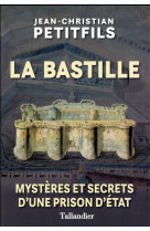 La bastille - mysteres et secrets d'une prise d'etat