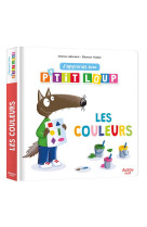 J'apprends avec p'tit loup : les couleurs