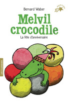 Melvil crocodile - la fete d'anniversaire