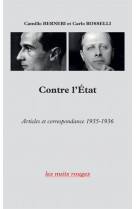 Contre l'etat - articles et correspondance (1935-1936)