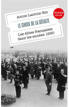 Le choix de la defaite : les elites francaises dans les annees 1930 (3e edition)