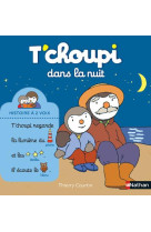 T'choupi dans la nuit