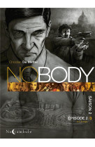 Nobody - t02 - nobody saison 2 episode 2 - les loups