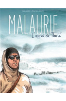 Malaurie, l'appel de thule - one-shot - malaurie, l'appel de thule