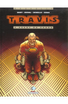 Travis t03 - agent du chaos